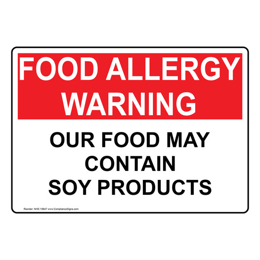 Food Allergy Warning Our Food May Contain Soy Products Sign NHE-15647