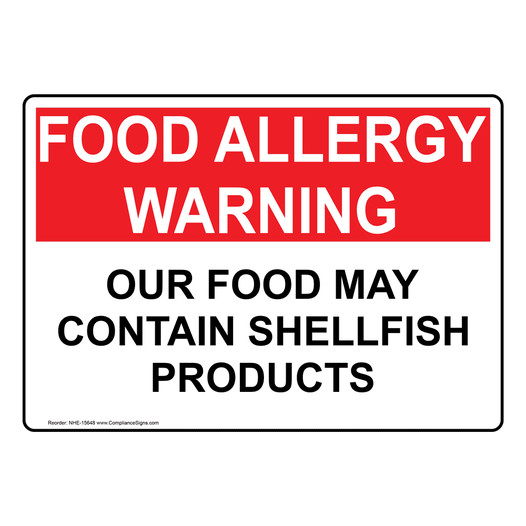 Food Allergy Warning Food Contain Shellfish Products Sign NHE-15648