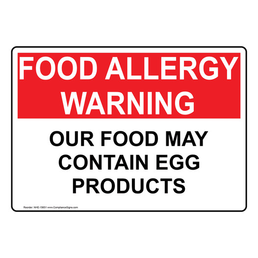 Food Allergy Warning Our Food May Contain Egg Products Sign NHE-15651