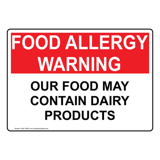 Food Allergy Warning Our Food May Contain Dairy Sign NHE-15652