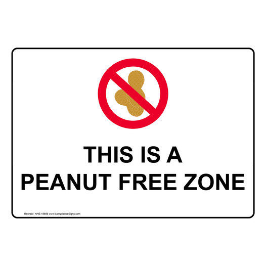 This Is A Peanut Free Zone Sign NHE-15656
