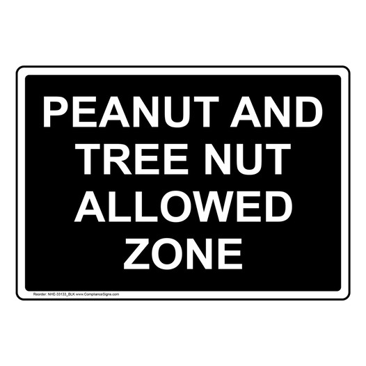 Peanut And Tree Nut Allowed Zone Sign NHE-33133_BLK
