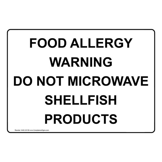 Food Allergy Warning Do Not Microwave Shellfish Sign NHE-33139
