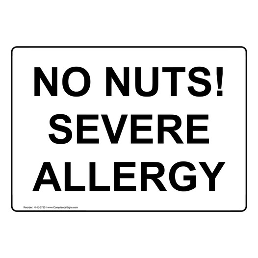 No Nuts! Severe Allergy Sign NHE-37851
