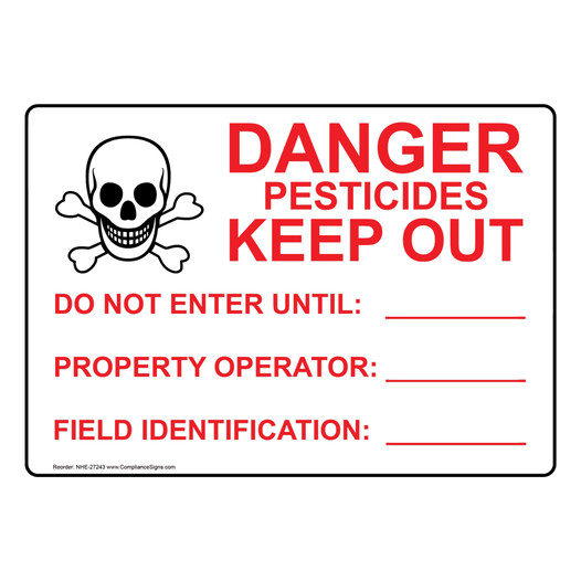 Pesticides Keep Out Do Not Enter Sign NHE-27243