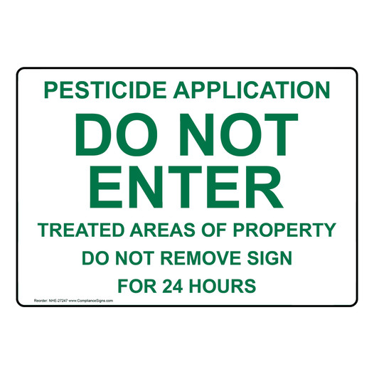 Hazmat Chemical Sign Pesticide Application Do Not Enter 3093