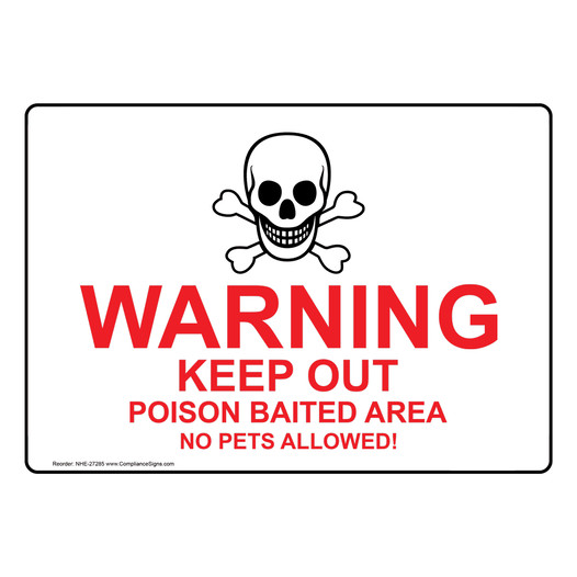 Warning Keep Out Poison Baited Area Sign NHE-27285