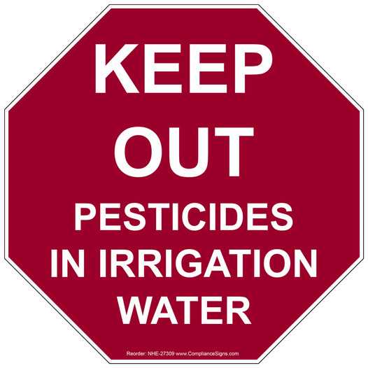 Keep Out Pesticides In Irrigation Water Sign
