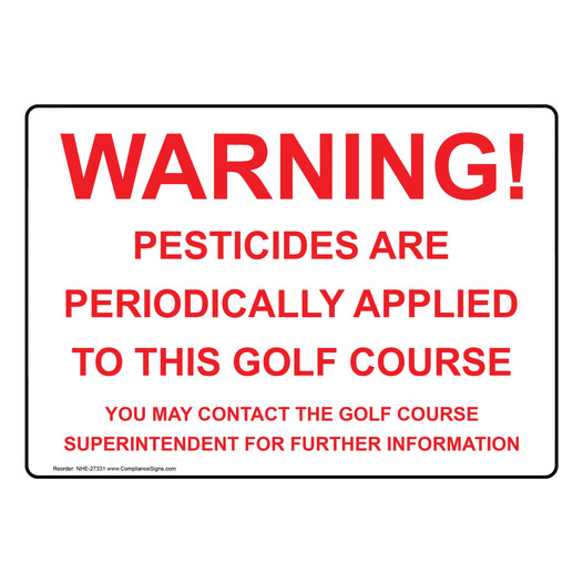 Warning! Pesticides Are Applied Sign NHE-27331