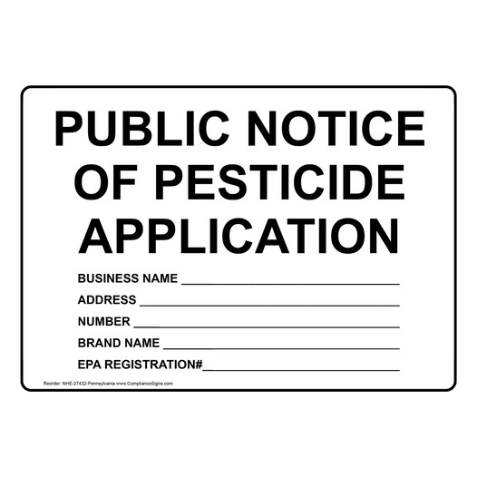 Pennsylvania PUBLIC NOTICE OF PESTICIDE APPLICATION Sign NHE-27432-Pennsylvania