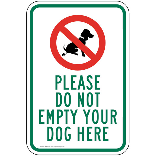 Please Do Not Empty Your Dog Here Sign PKE-16721