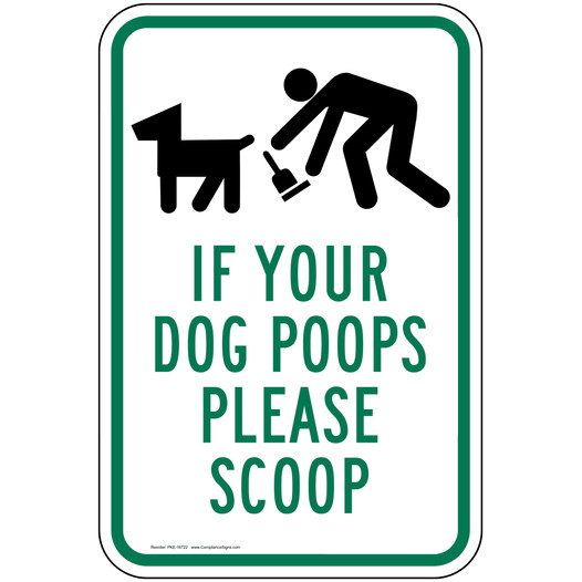 Vertical Sign Pet Rules If Your Dog Poops Please Scoop Sign
