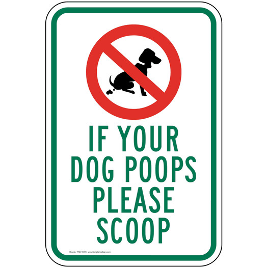 If Your Dog Poops Please Scoop Sign PKE-16723
