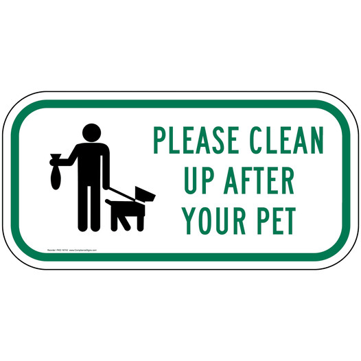 Please Clean Up After Your Pet Sign PKE-16743