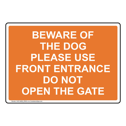 Beware Of The Dog Please Use Front Entrance Sign NHE-34089_ORNG