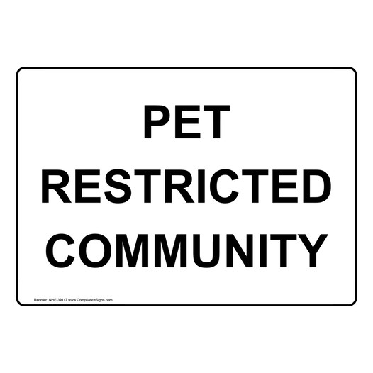Pet Restricted Community Sign NHE-39117