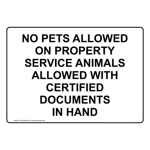 NO PETS ALLOWED ON PROPERTY SERVICE ANIMALS ALLOWED Sign NHE-50498