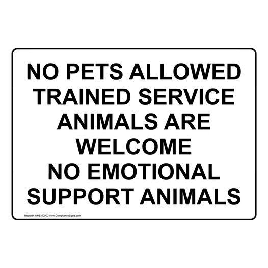 NO PETS ALLOWED TRAINED SERVICE ANIMALS ARE WELCOME Sign NHE-50500
