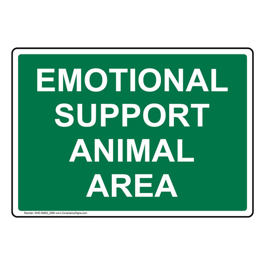 EMOTIONAL SUPPORT ANIMAL AREA Sign NHE-50902_GRN