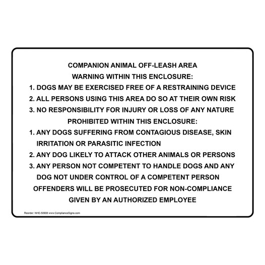 COMPANION ANIMAL OFF-LEASH AREA WARNING Sign NHE-50908