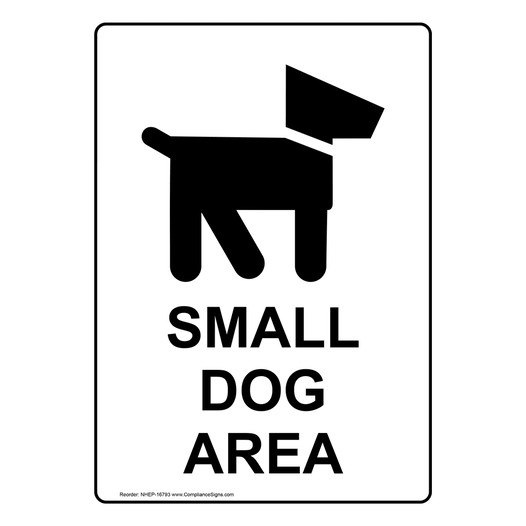 Portrait Small Dog Area Sign With Symbol NHEP-16793
