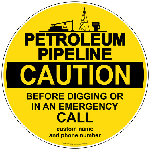Petroleum Pipeline Call Before Digging Sign