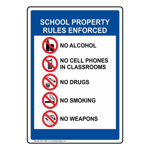 School Property Rules Enforced With Symbols Sign NHE-14097 Cell Phones