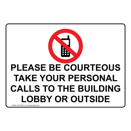 Please Be Courteous Take Your Personal Sign With Symbol NHE-35232