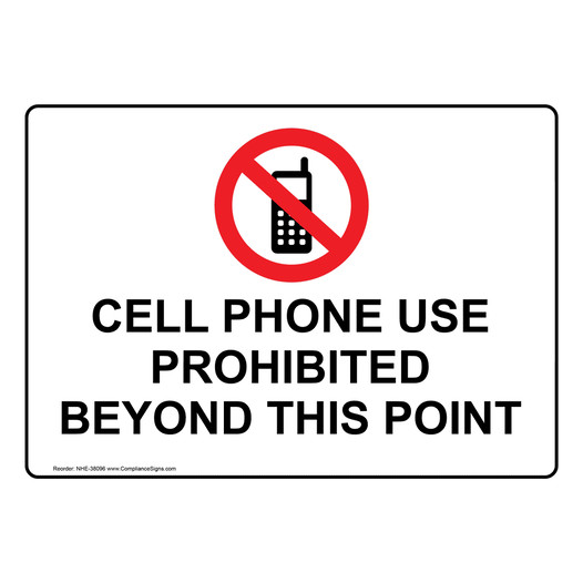Cell Phone Use Prohibited Beyond This Point Sign With Symbol NHE-38096