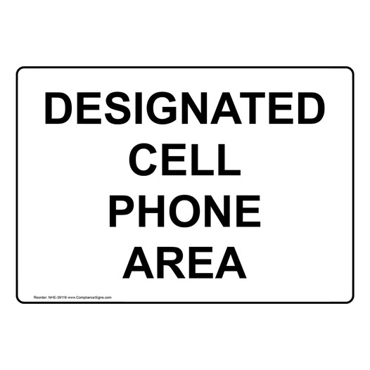 Designated Cell Phone Area Sign NHE-39116