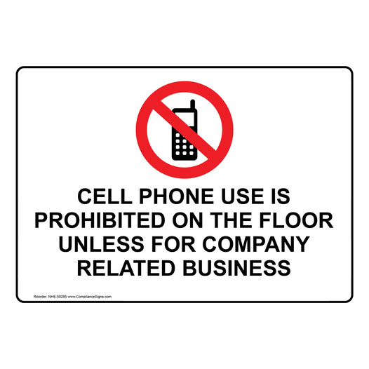 CELL PHONE USE IS PROHIBITED Sign with Symbol NHE-50285