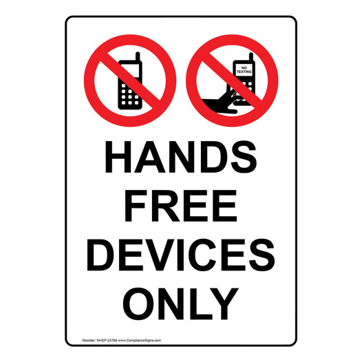Portrait Hands Free Devices Only Sign With Symbol NHEP-25766