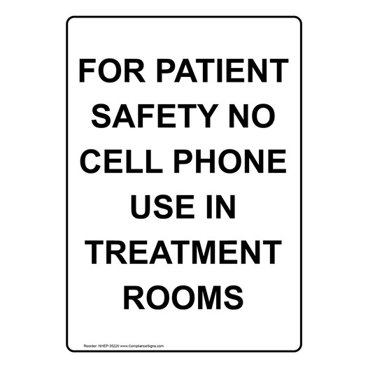 Portrait For Patient Safety No Cell Phone Use Sign NHEP-35220