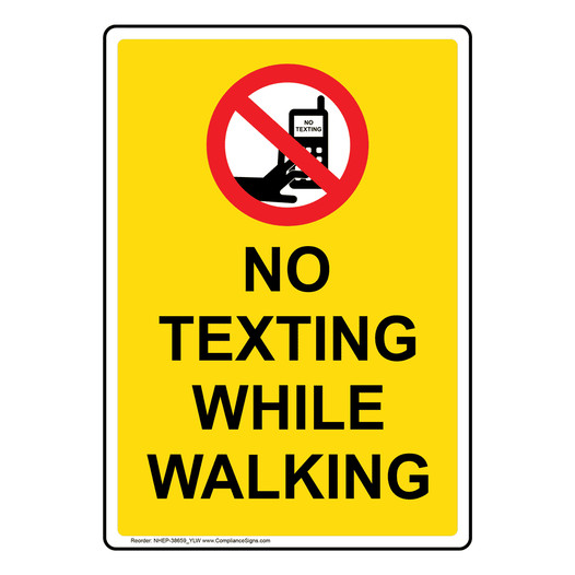 Portrait No Texting While Walking Sign With Symbol NHEP-38659_YLW