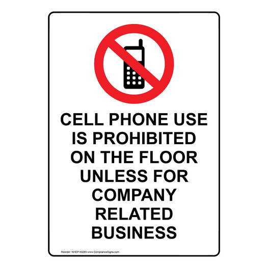 Portrait CELL PHONE USE IS PROHIBITED Sign with Symbol NHEP-50285