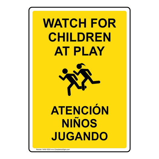 Watch For Children At Play Bilingual Sign