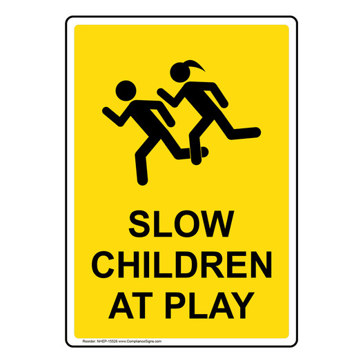Portrait Slow Children At Play Sign NHEP-15526 Children / School Safety