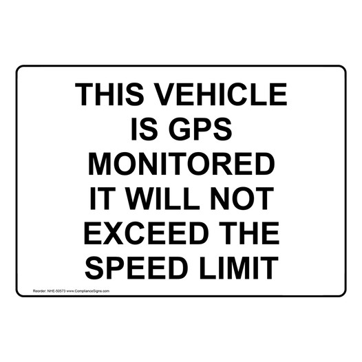 THIS VEHICLE IS GPS MONITORED Sign NHE-50573