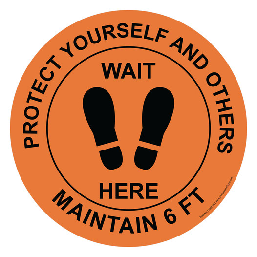 Protect Yourself And Others Wait Here Maintain 6 Ft Floor Label CS801932