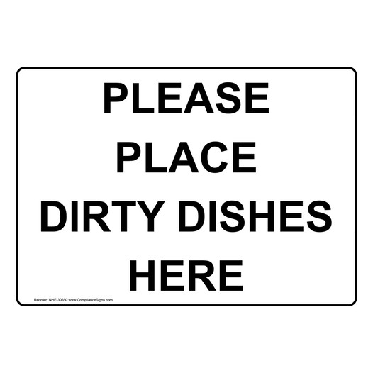 Please Place Dirty Dishes Here Sign NHE-30650