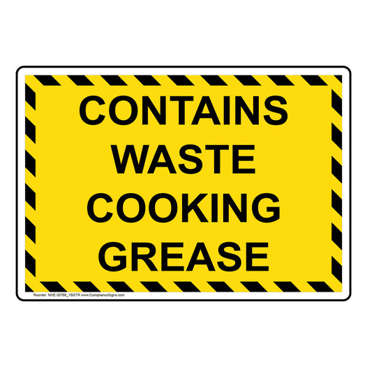 Contains Waste Cooking Grease Sign NHE-30768_YBSTR