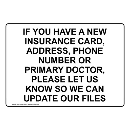 If You Have A New Insurance Card, Address, Phone Sign