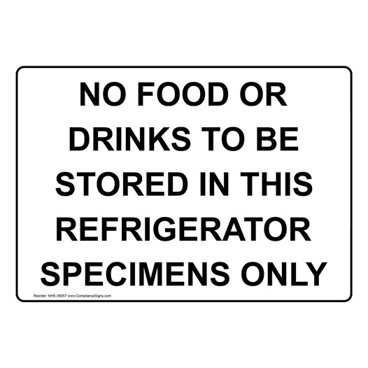 No Food Or Drinks To Be Stored In This Refrigerator Sign NHE-35057
