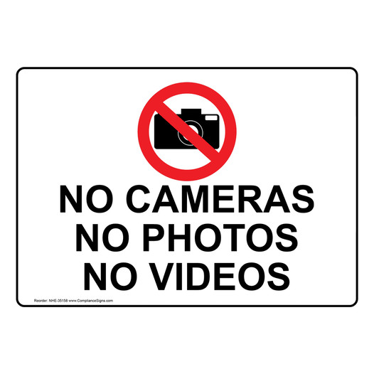 No Cameras No Photos No Videos Sign With Symbol NHE-35158