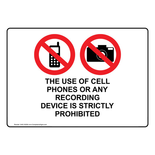The Use Of Cell Phones Or Any Recording Sign With Symbol NHE-35256