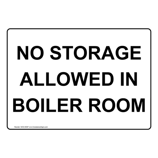 No Storage Allowed In Boiler Room Sign NHE-35397