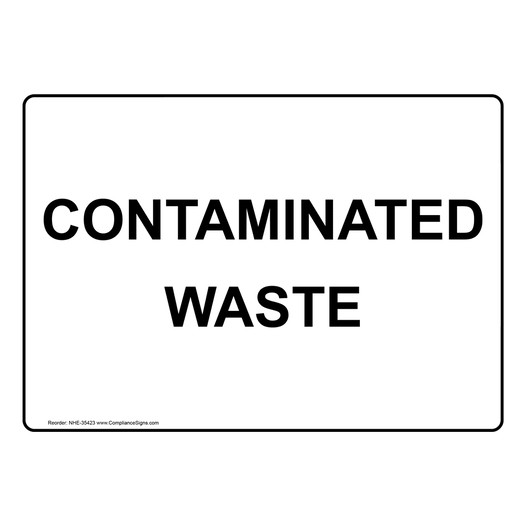 Contaminated Waste Sign NHE-35423