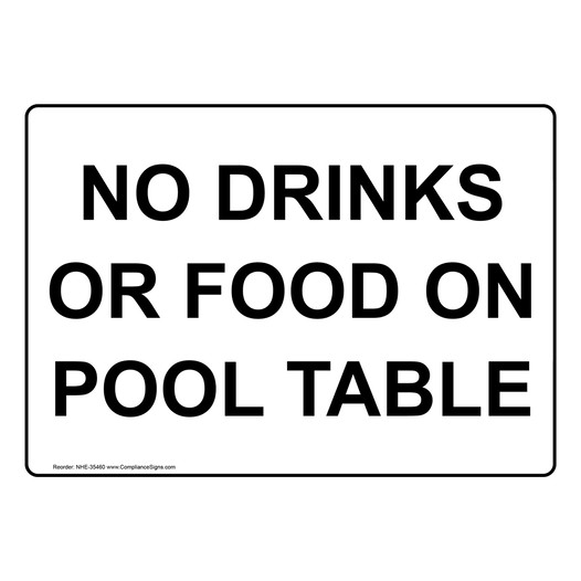 No Drinks Or Food On Pool Table Sign NHE-35460