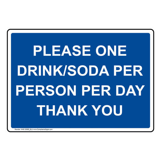 Please One Drink/Soda Per Person Per Day Thank You Sign NHE-35580_BLU