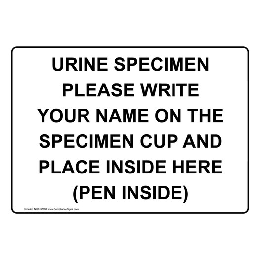 Urine Specimen Please Write Your Name On The Sign NHE-35600